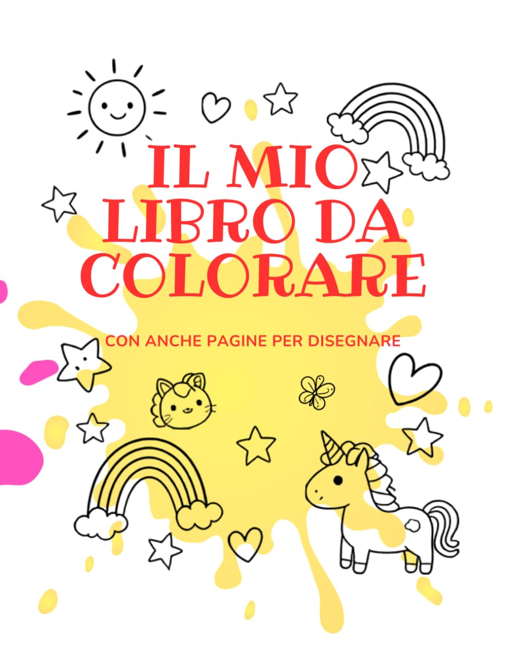 Coloriamo Assieme!: Pagine da colorare e da disegnare come vuoi tu!