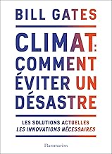 Climat : Comment éviter un désastre
