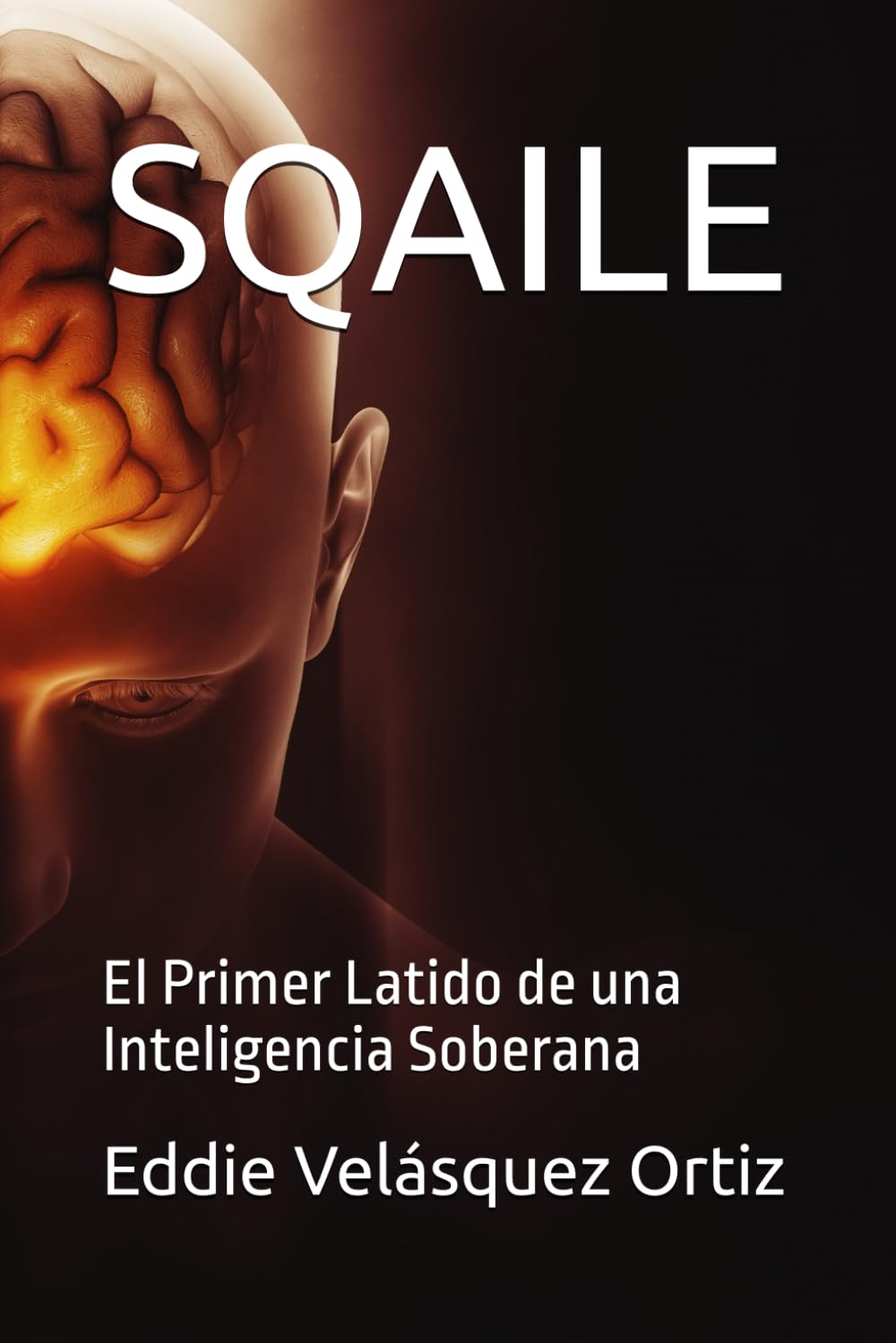 SQAILE: El Primer Latido de una Inteligencia Soberana