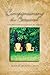 Companioning the Bereaved: A Soulful Guide for Counselors & Caregivers