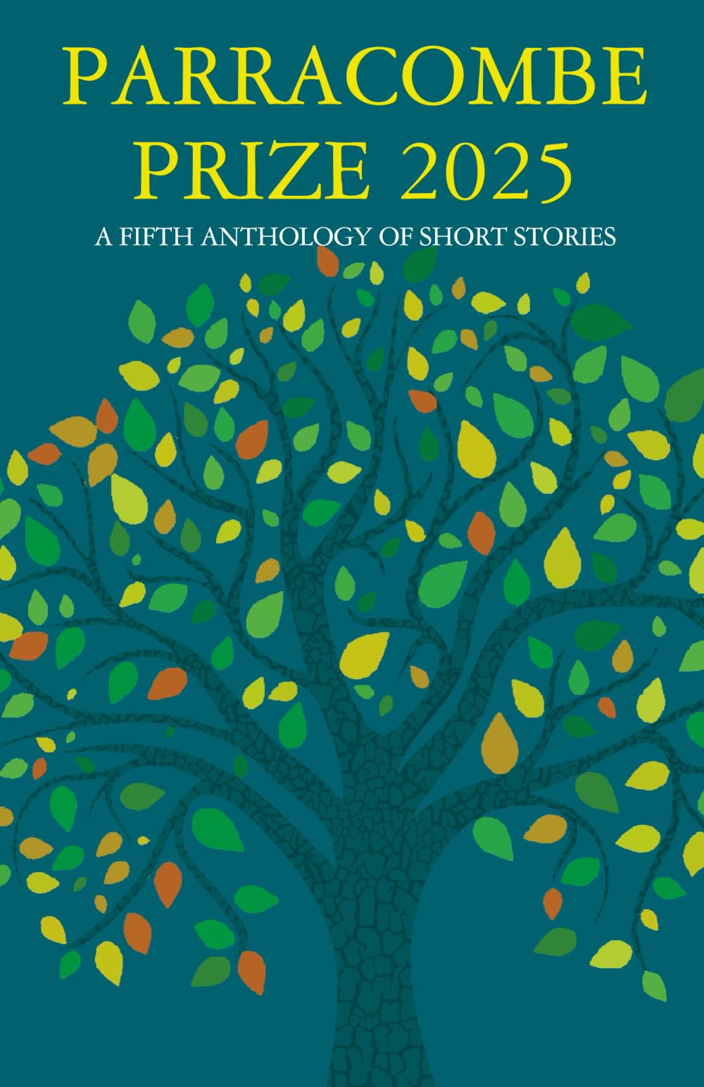 Parracombe Prize 2025: A FIFTH ANTHOLOGY OF SHORT STORIES
