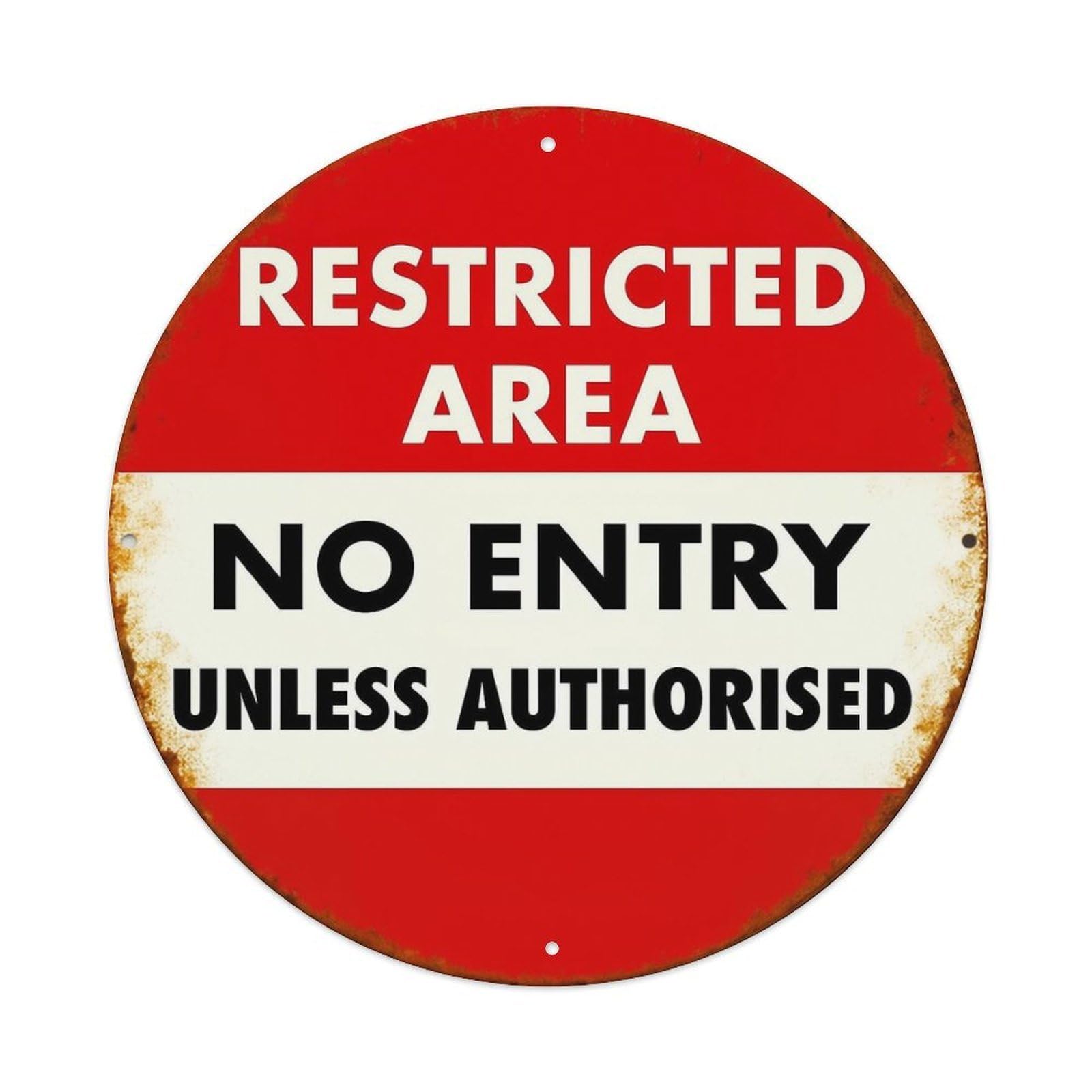 Restricted Area No Entry Unless Authorised Retro Metal Tin Sign, Vintage Metal Poster for home, Gaming Room, Studio Workshop,Bar,Garage Wall Art Decor 8x8 inch