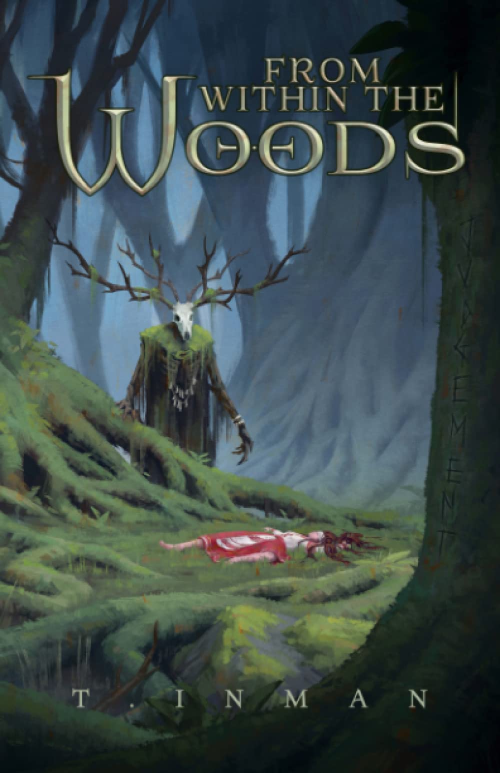 From Within the Woods