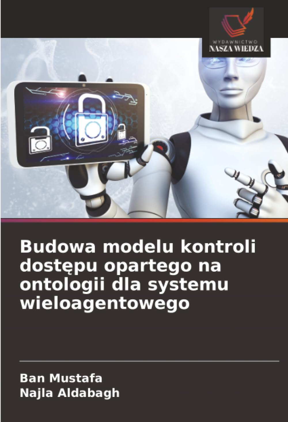 Budowa modelu kontroli dostępu opartego na ontologii dla systemu wieloagentowego
