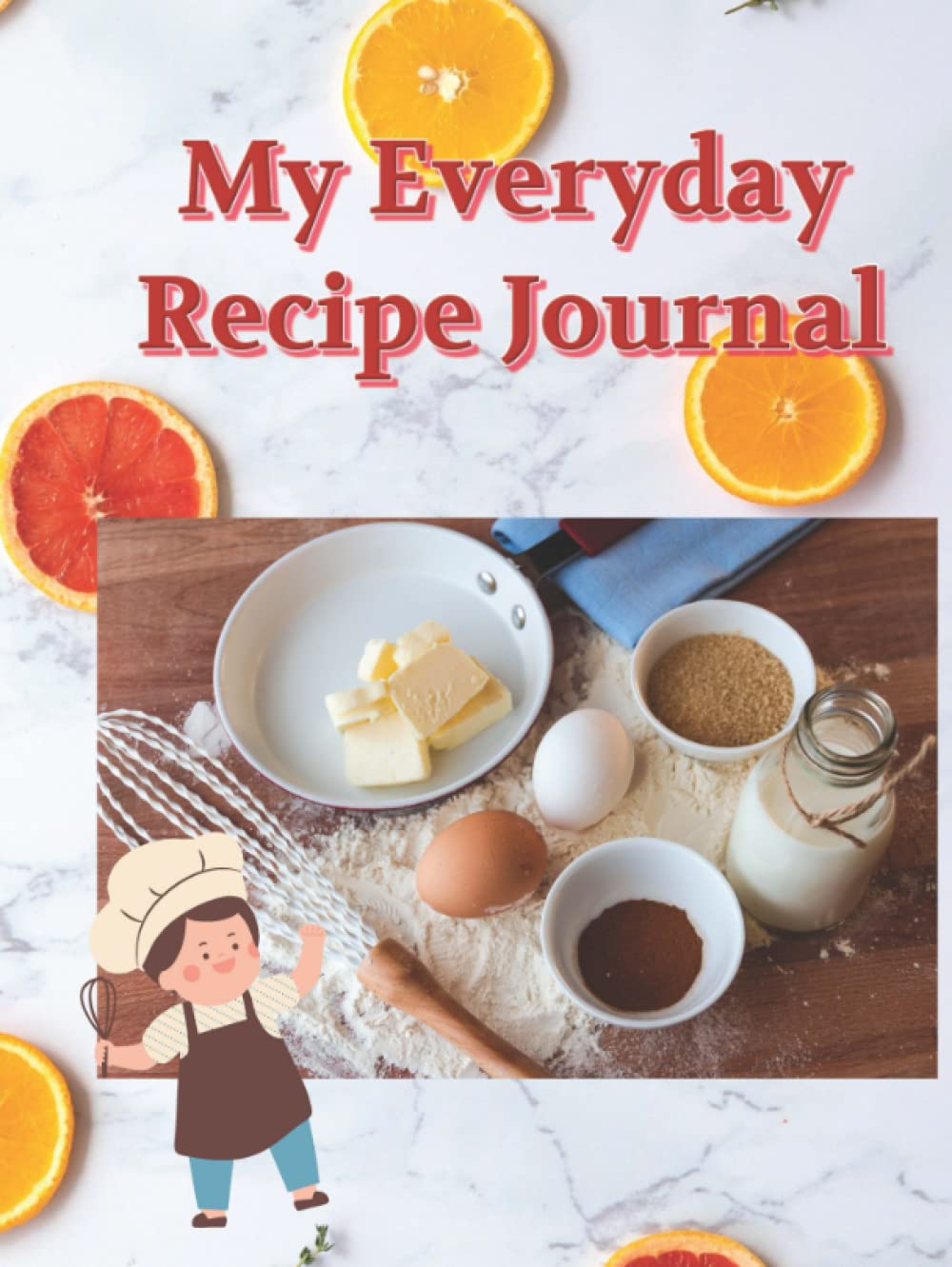 My Everyday Recipe Journal
