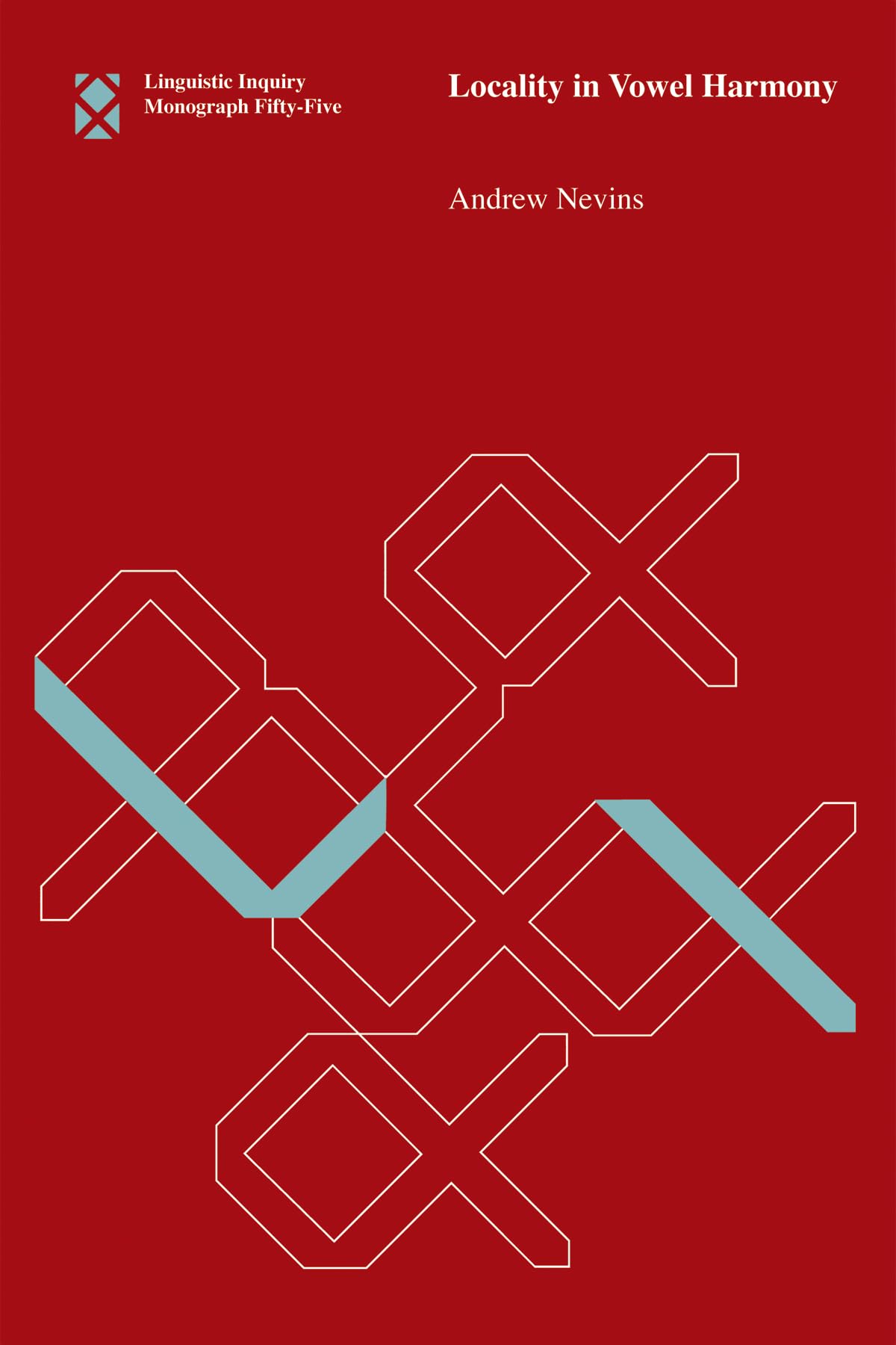 Buy Locality in Vowel Harmony: 55 (Linguistic Inquiry Monographs) — BookShops.in