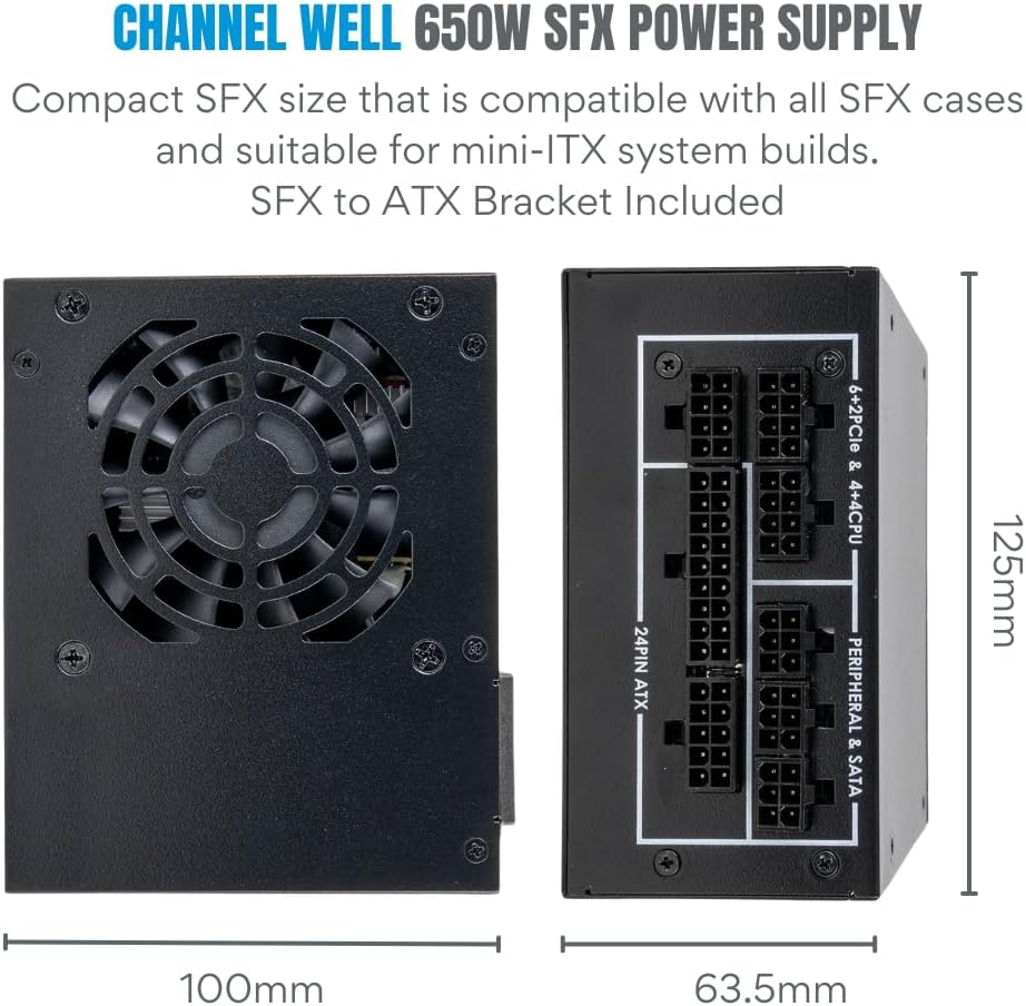 CHANNEL WELL 650W SFX Power Supply (80 Plus Gold Certified, SFX Form Factor, with SFX to ATX bracket included) Fully Modular Power Supply with Industrial Grade Capacitors, 3 Year Warranty