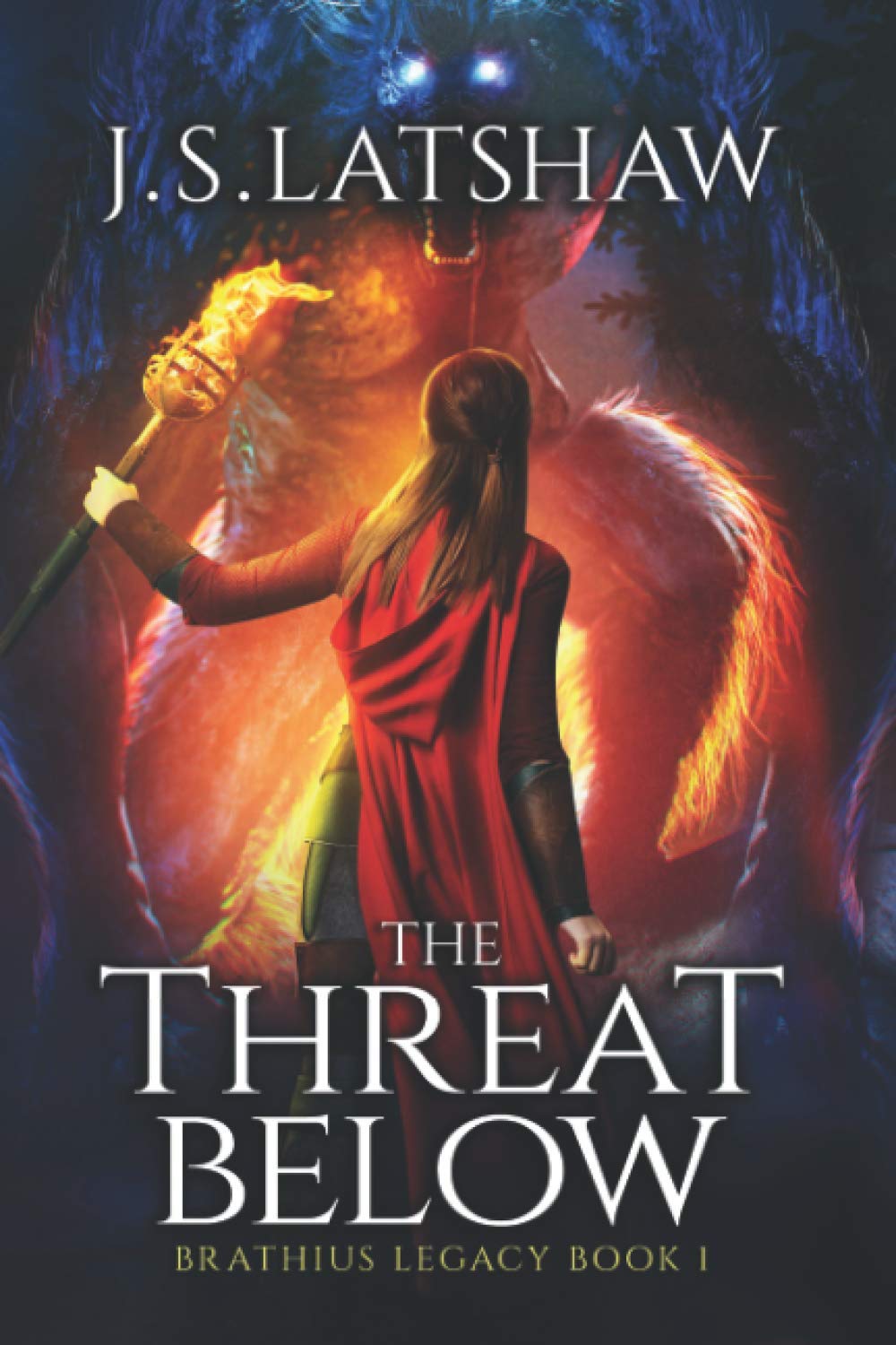 The Threat Below: Volume 1 (Brathius Legacy Series)