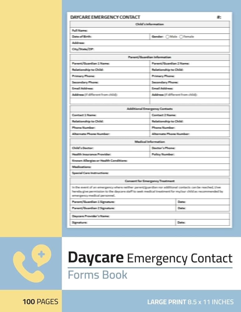 amazon-com-daycare-emergency-contact-forms-book-children-emergency-contact-form-for-child-care-centers-preschools-and-home-daycare-providers-100-pages-50-forms-publishing-lbzha-da-books for Free Printable Daycare Emergency Contact Form Amazon.com: Daycare Emergency Contact Forms Book: Children Emergency Contact Form for Child Care Centers, Preschools, and Home Daycare Providers | 100 Pages (50 Forms): Publishing, Lbzha.Da: Books for Free Printable Daycare Emergency Contact Form