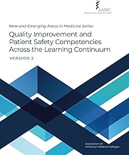 Quality Improvement and Patient Safety Competencies Across the Learning Continuum (Version 2)