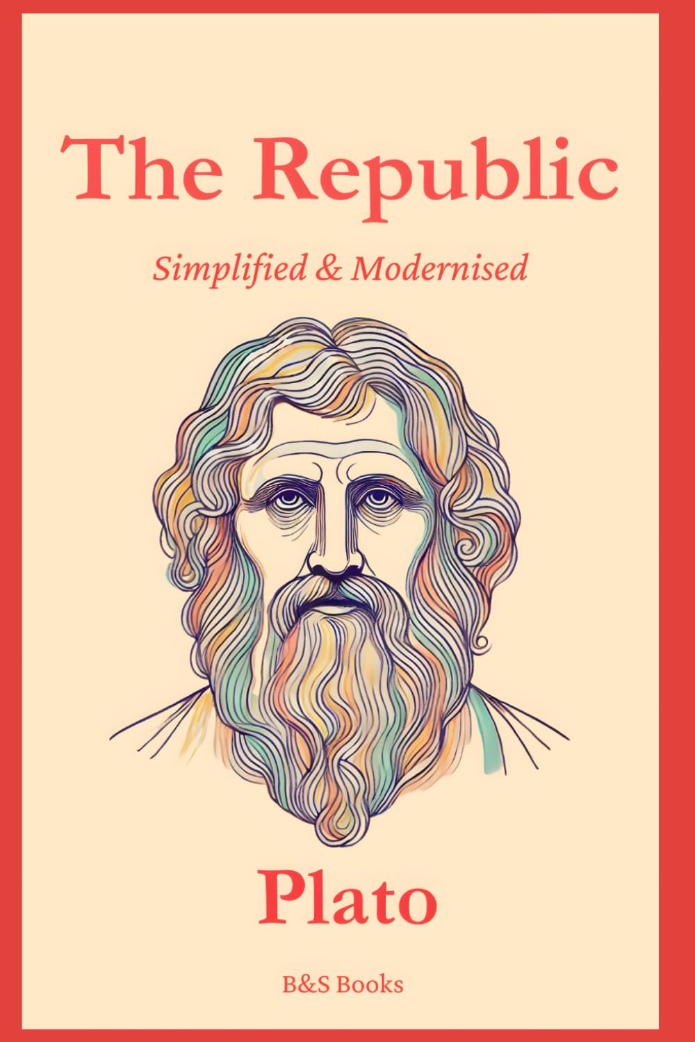 The Republic: Simplified and Modernised