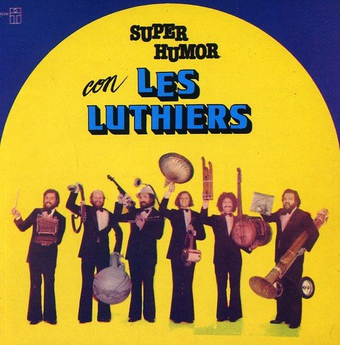 Super Humor Con Les Luthiers