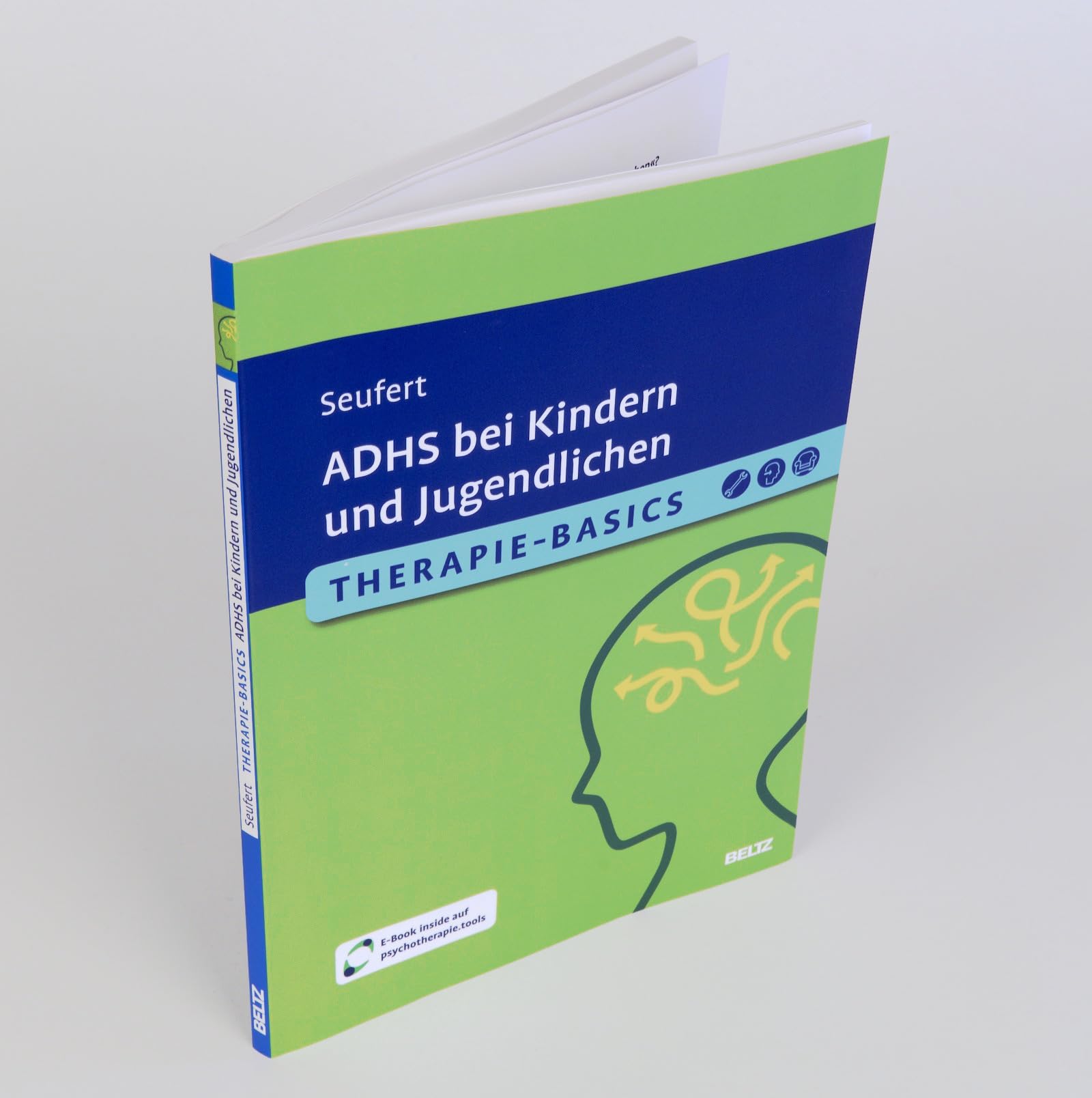 Therapie-Basics ADHS bei Kindern und Jugendlichen: Mit E-Book inside und Arbeitsmaterial (Beltz Therapie-Basics)