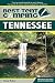 Best Tent Camping: Tennessee: Your Car-Camping Guide to Scenic Beauty, the Sounds of Nature, and an Escape from Civilization