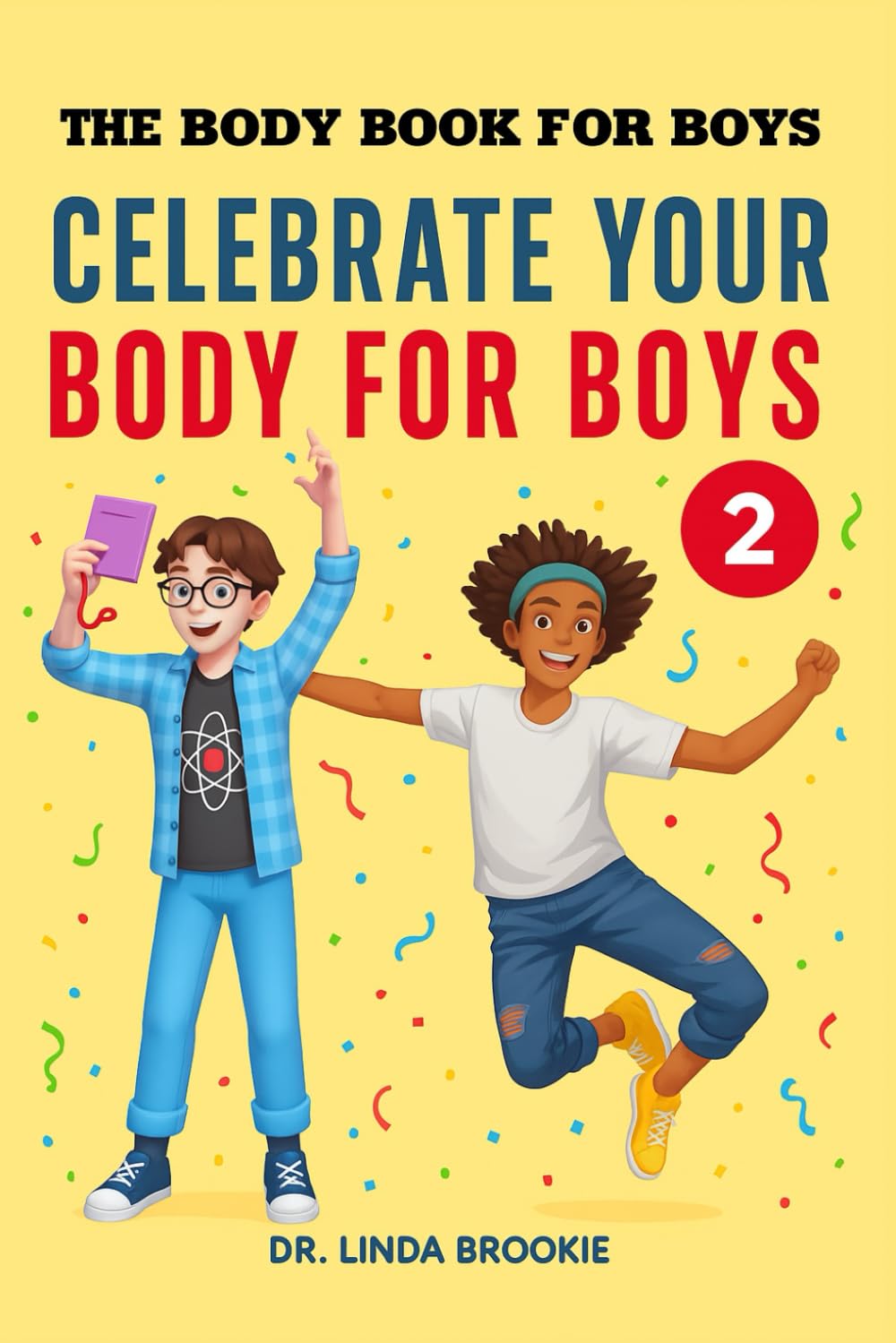 The Body Book For Boys: Celebrate Your body For Boys 2