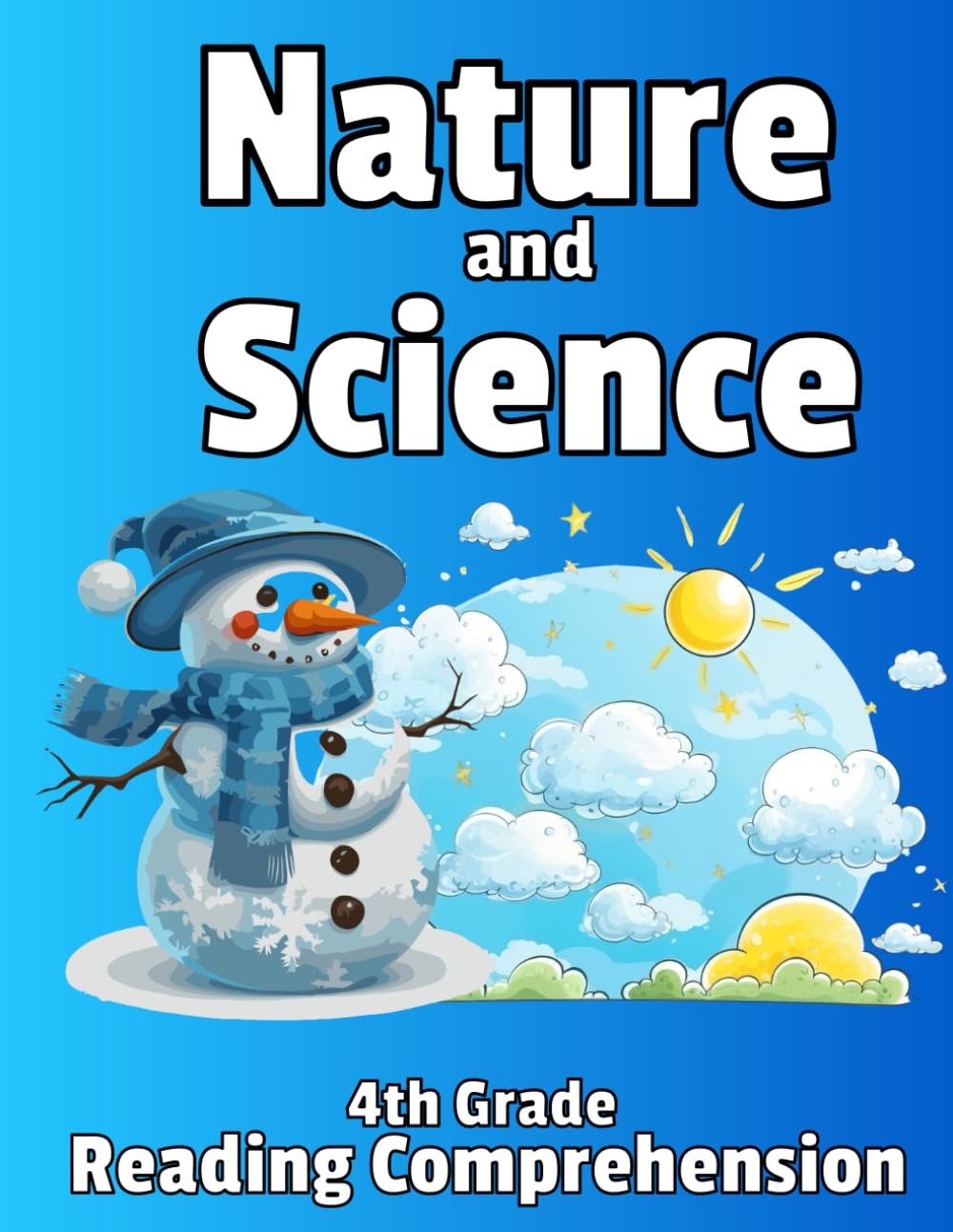 Nature and Science: 4th Grade Reading Comprehension Workbook with Questions