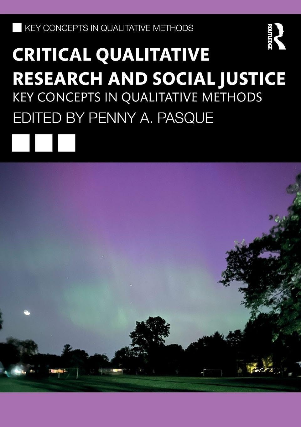 Critical Qualitative Research and Social Justice: Key Concepts in Qualitative Methods