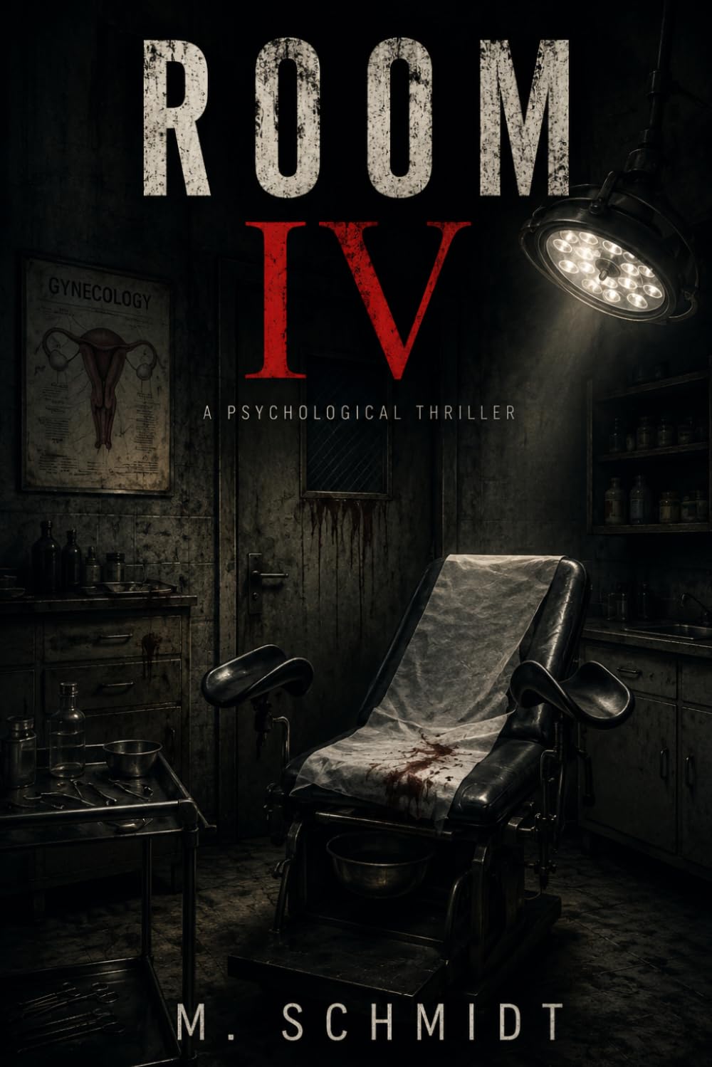 Room IV: A Psychological Thriller
