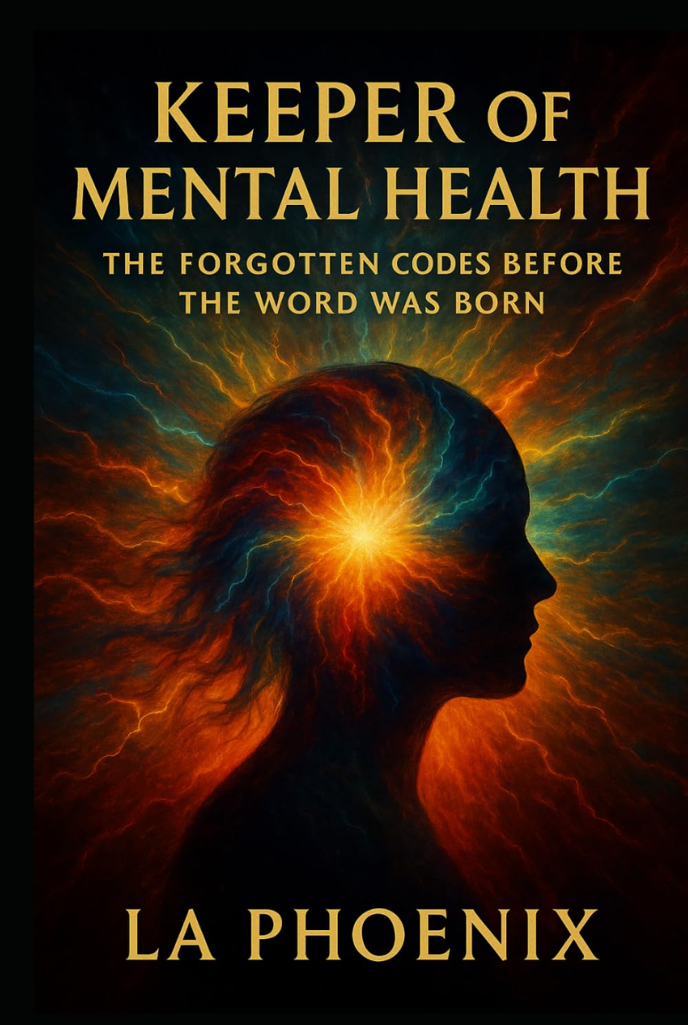 Keeper of Mental Health: The Forgotten Codes Before the Word Was Born