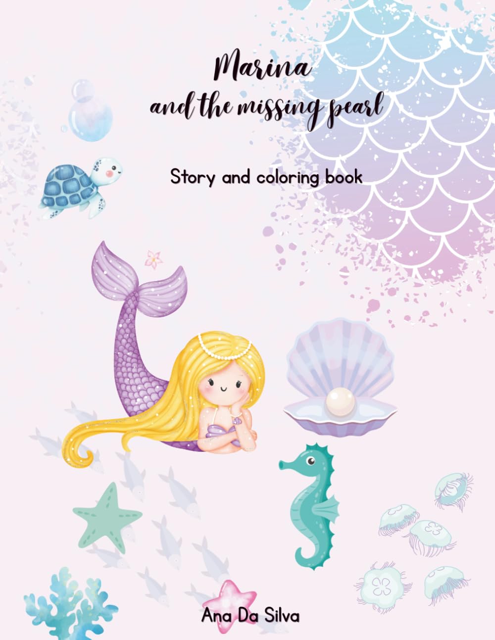 Marina and the missing pearl: Story and colouring book