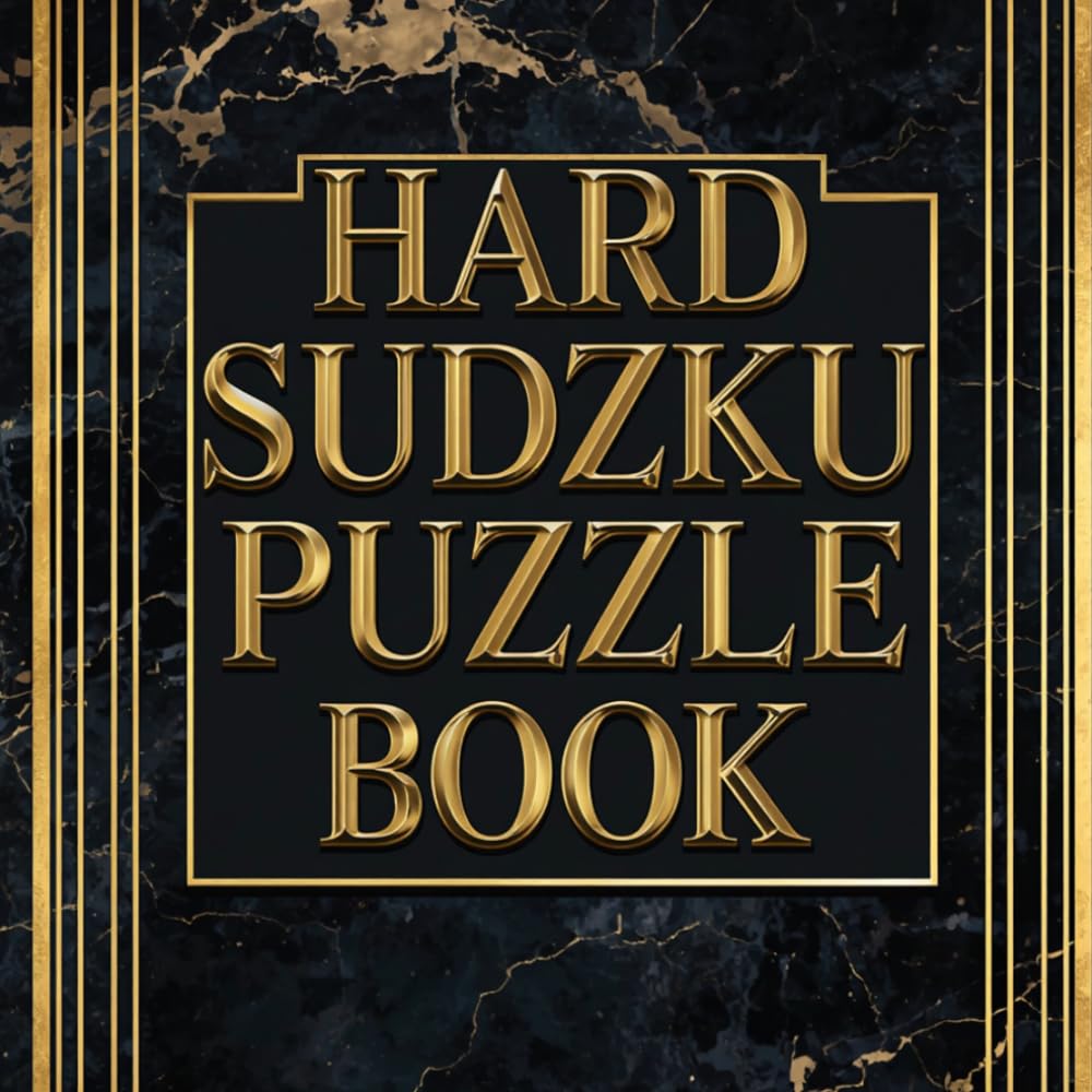 Hard Sudoku Puzzle Book: Brain-Boosting Logic Puzzles for Adults with Answer Keys