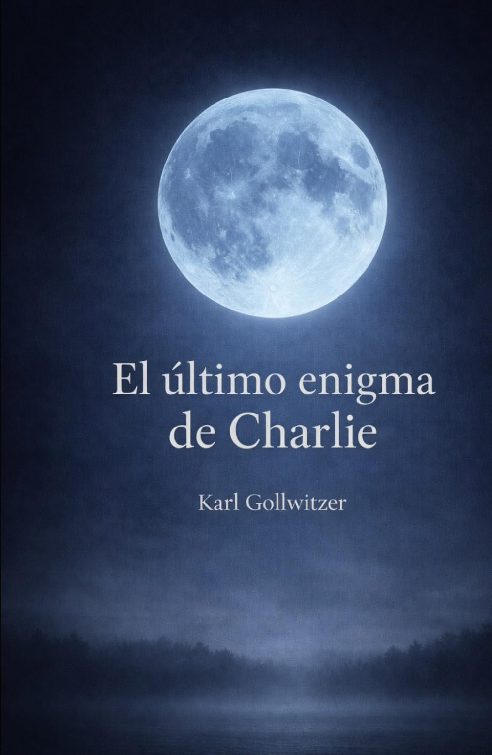 El último enigma de Charlie: Un memoir