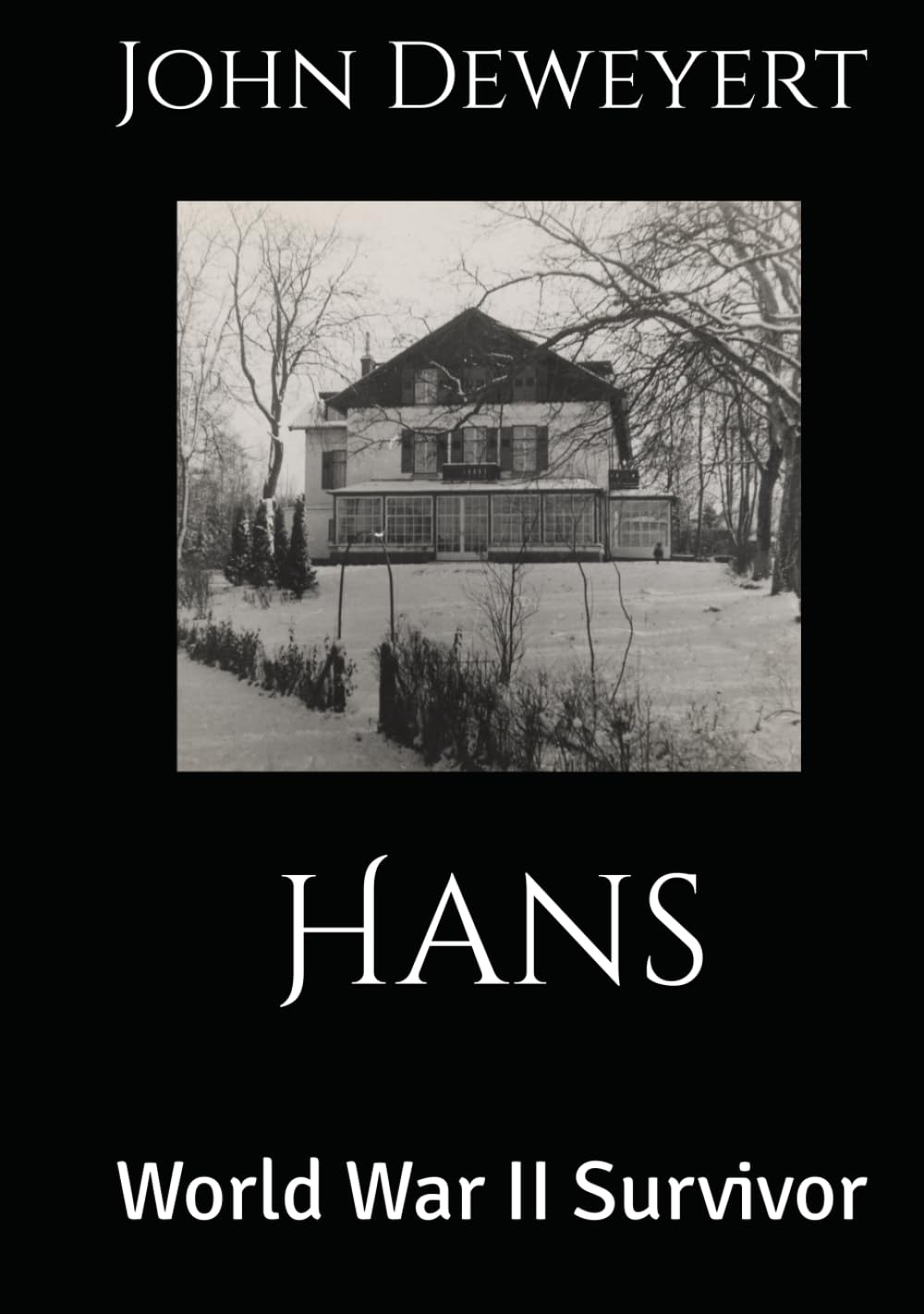 Hans: World War II Survivor