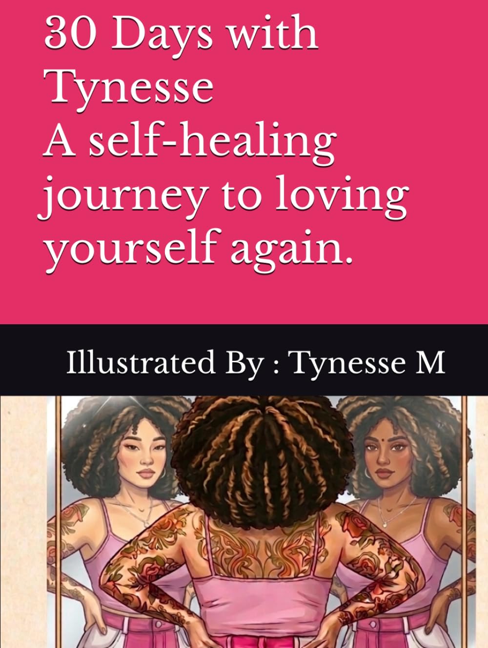 30 Days With Tynesse A Self-Healing Journey