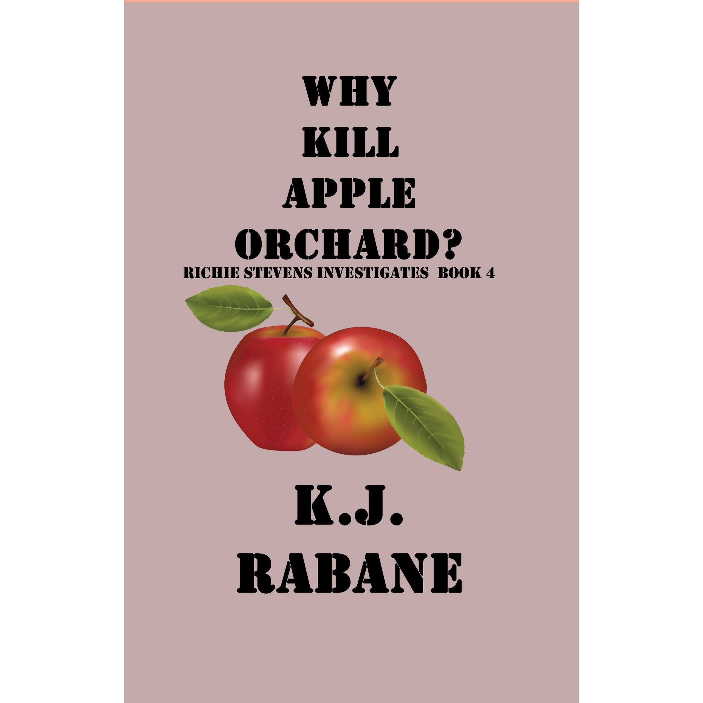 Why Kill Apple Orchard?