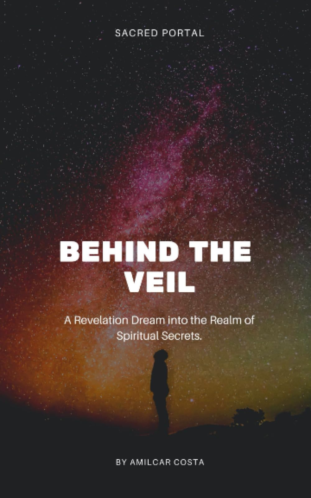 BEHIND THE VEIL: A Revelation Dream into the Realm of Spiritual Secrets.
