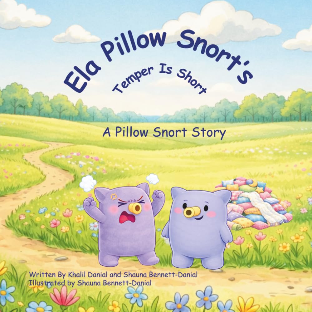 Ela Pillow Snort's Temper Is Short: A PIllow Snort Story