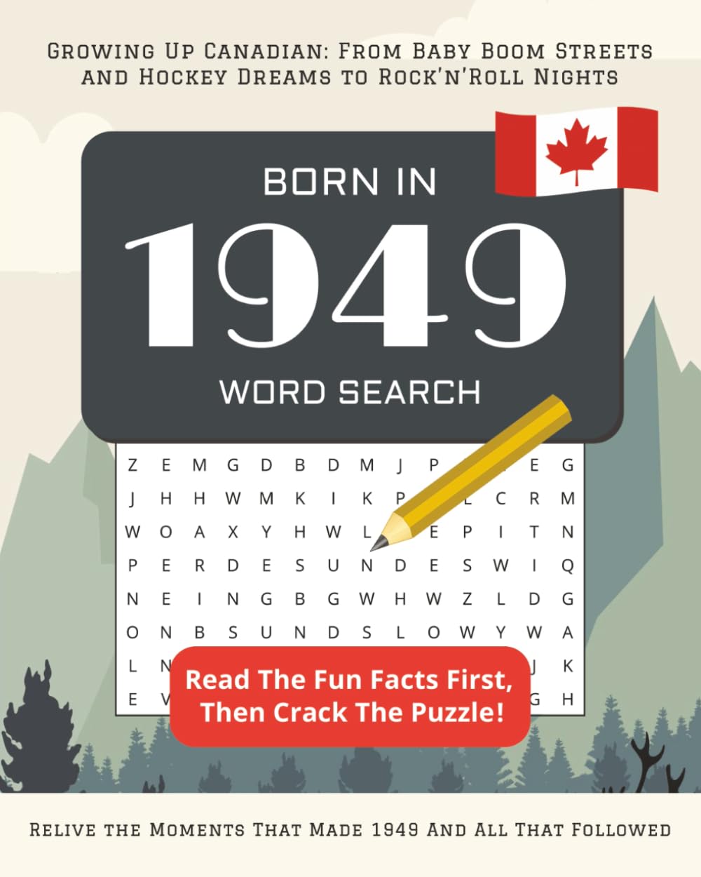 Born in 1949 Word Search: Perfect 76th Birthday Gift: Large Print Canadian Puzzle Book for Seniors Born In Canada | Personalized Activity Book 2025 | ... Wordsearches (Born In Canada Word Search)