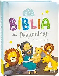 Pequenos Corações: Bíblia dos Pequeninos