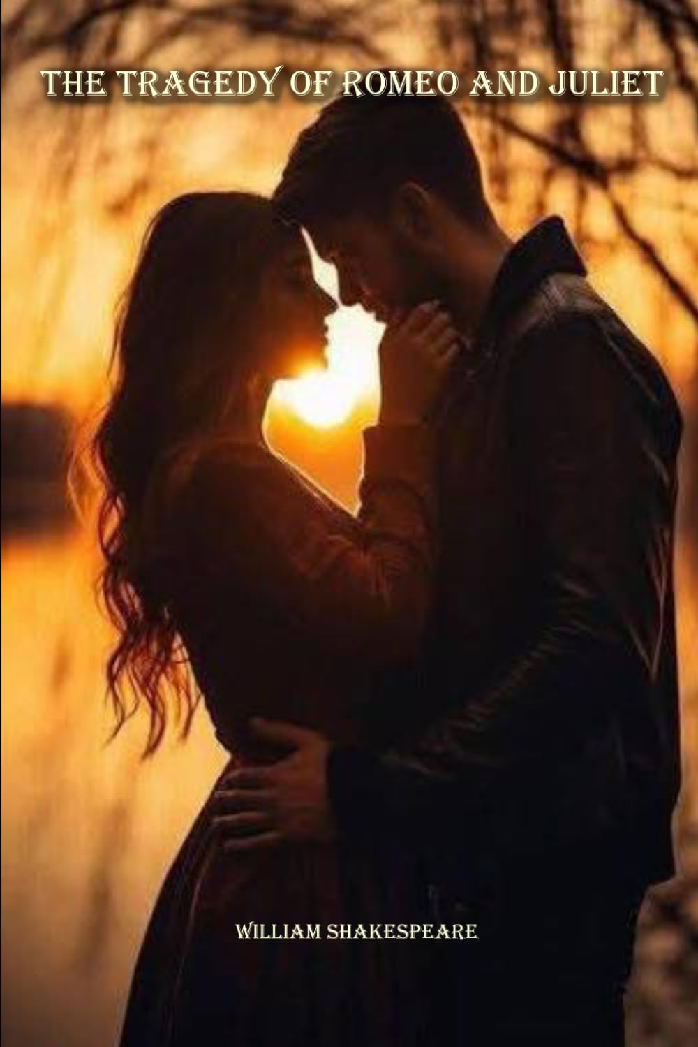 The Tragedy of Romeo and Juliet: The Tragedy of Romeo and Juliet by William Shakespeare