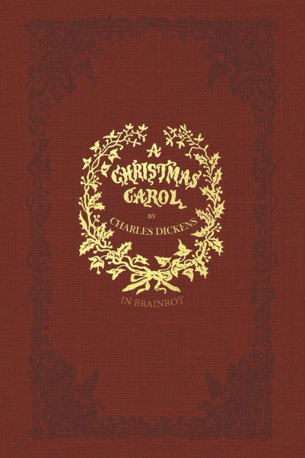 A Christmas Carol in Brainrot: A Spooky Story of Christmas