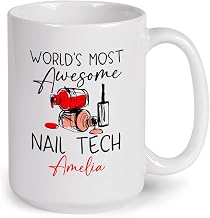 Nail Tech Customized Name Mug Gifts For Friend, Coworker, Nail Tech Mug, Nail Technician Gifts, World's Most Awesome Nail Tech Mug, Personalized Nail Tech Coffee Mug, Nail Technician Cup 11oz 15oz