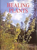 Healing Plants 1856055787 Book Cover