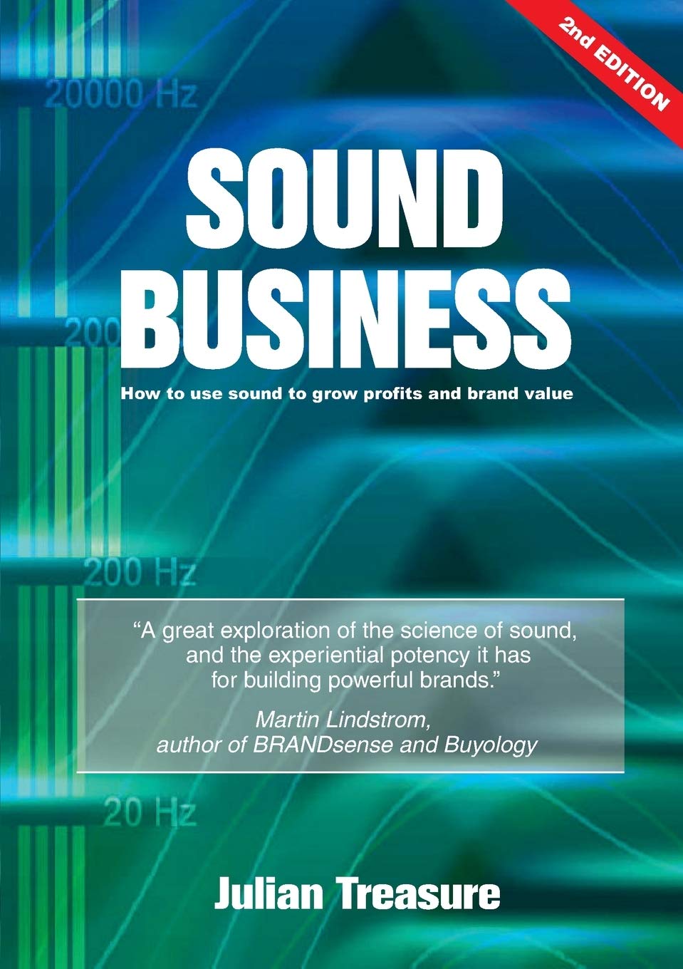 Management Books 2000 Sound Business: How to Use Sound to Grow Profits and Brand Value