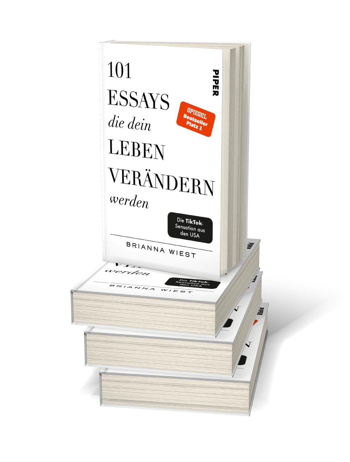 101 Essays, die dein Leben verändern werden: Der SPIEGEL-Bestseller #1
