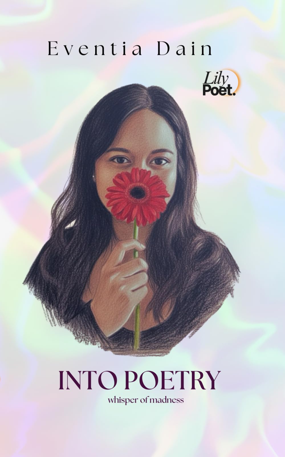 Into Poetry: Whisper of Madness