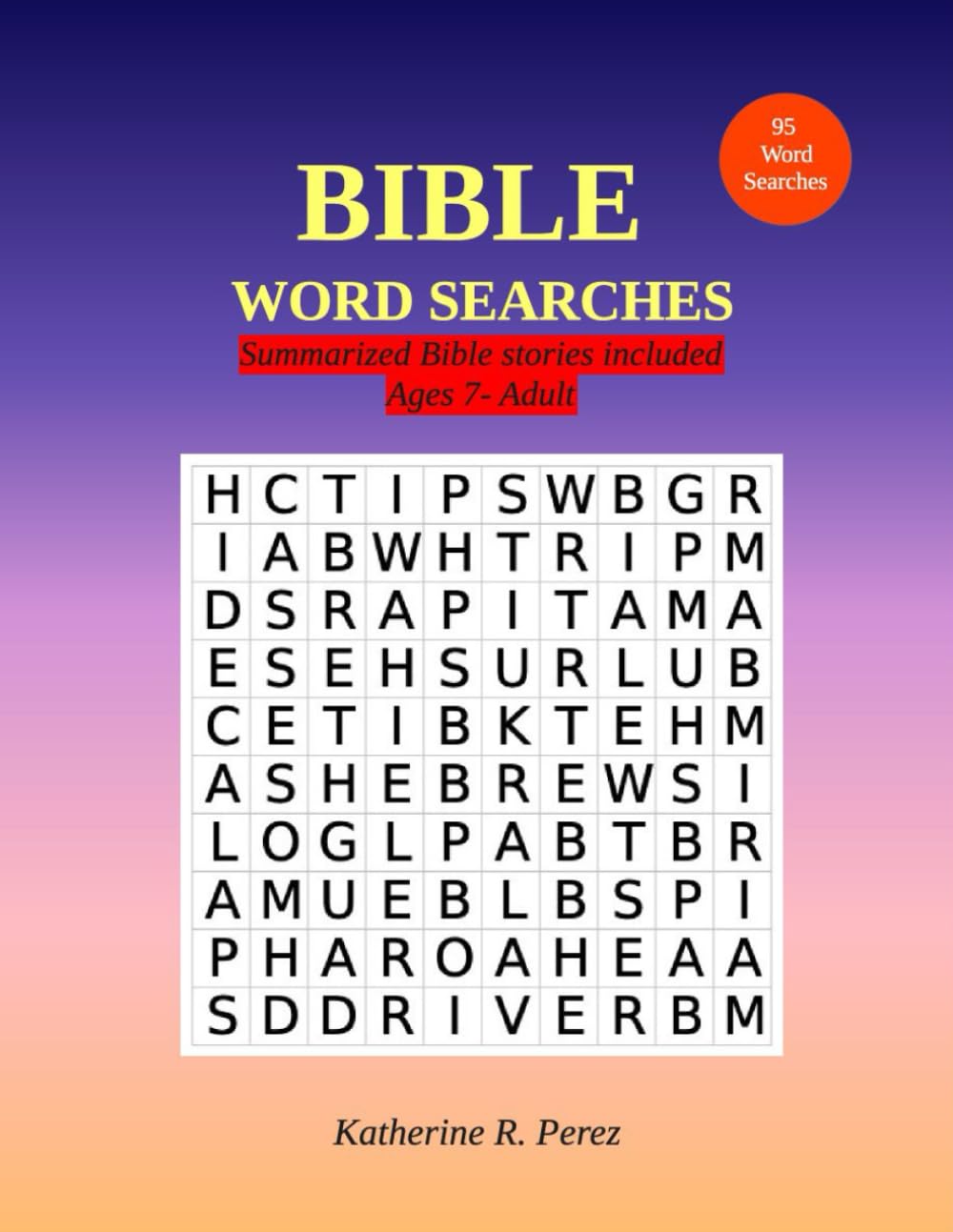 Bible Word Searches: Summarized Bible stories included