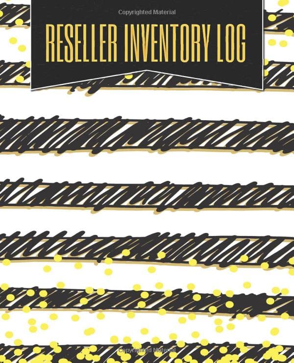 Reseller Inventory Log: Reselling Inventory Management Organizer and Log Book