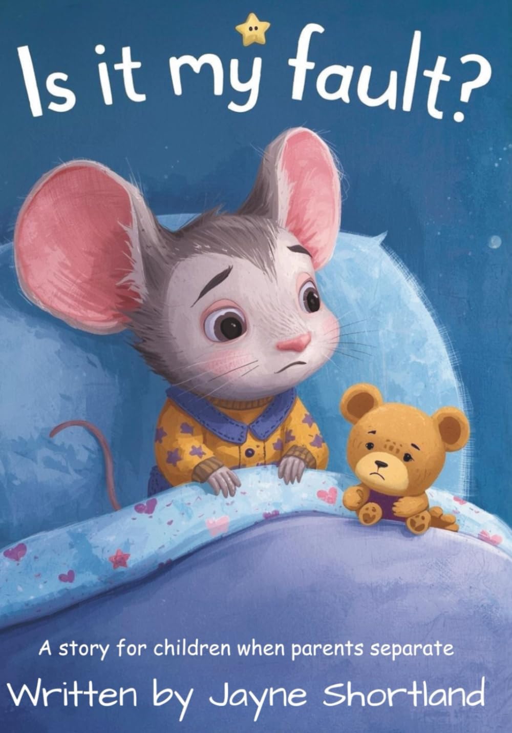 Is it my fault?: A story for children when parents separate