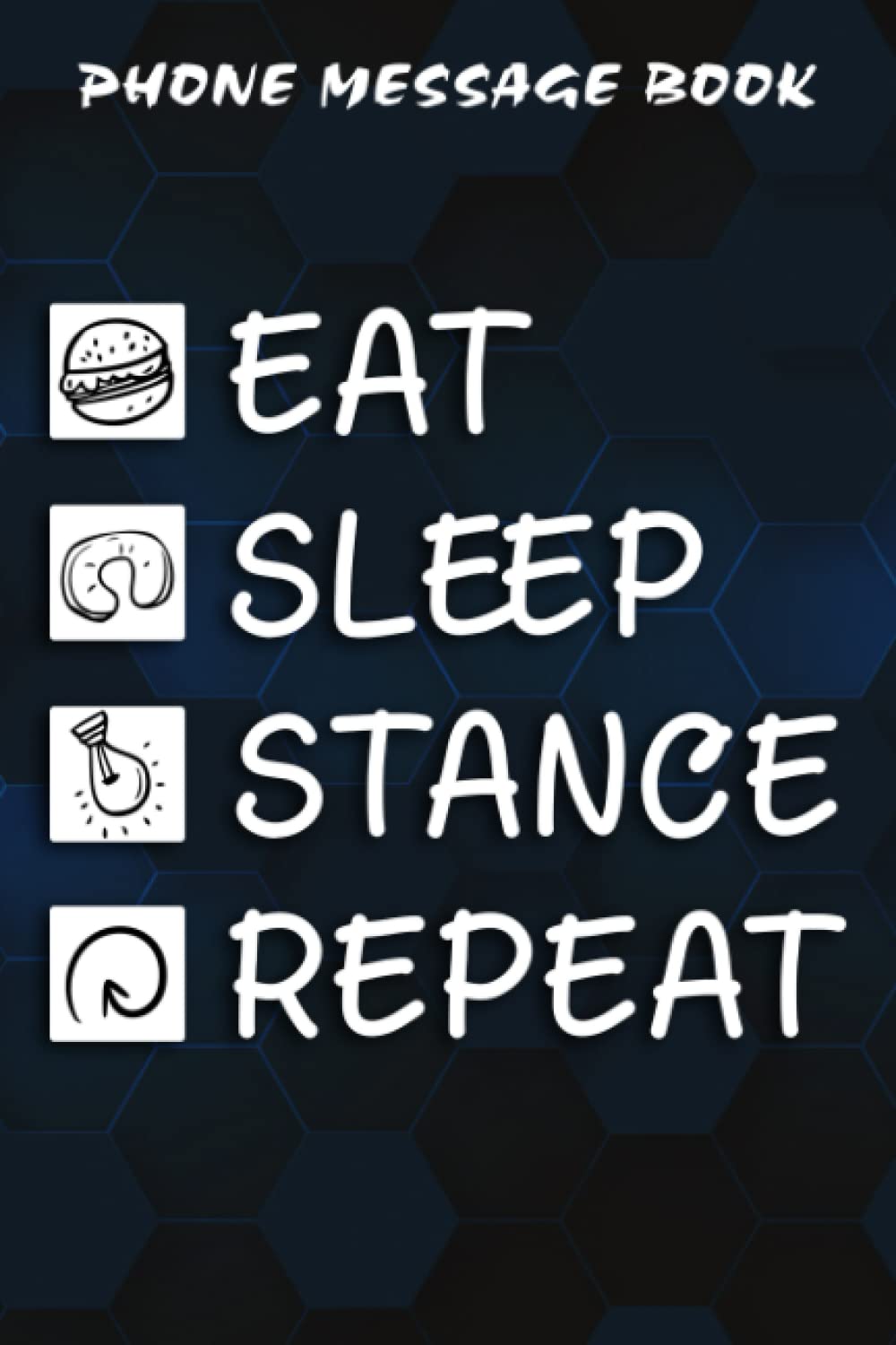 Phone Message Book Funny Social Distance Art Eat Sleep Repeat Loner Introvert Premium Funny: Gifts for Her:Telephone Message Tracker; Home And Office ... Log 110 pages size 6x9 inch,Appointment