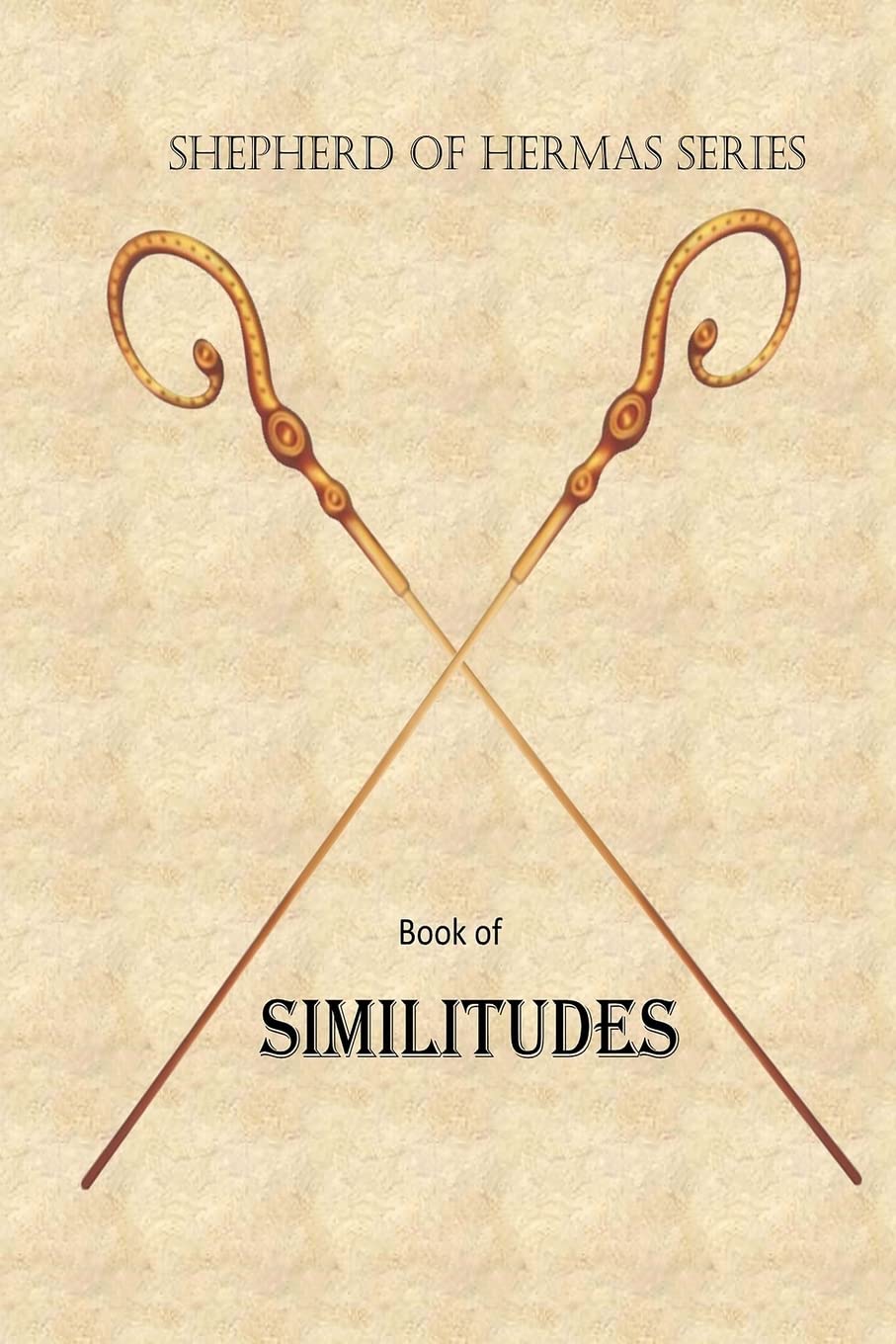 Book of Similitudes: Volume 2 (Shepherd of Hermas)