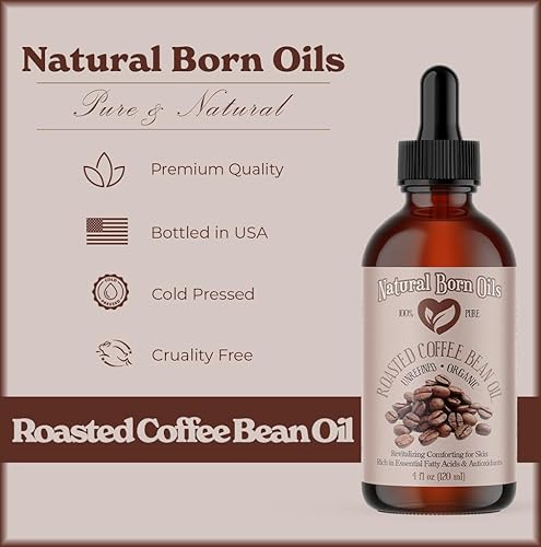 Miniatura 3 de Natural Born Oils Aceite de grano de café tostado, 4oz, orgánico, prensado en frío, alto en antioxidantes, perfecto para la nutrición de la piel,