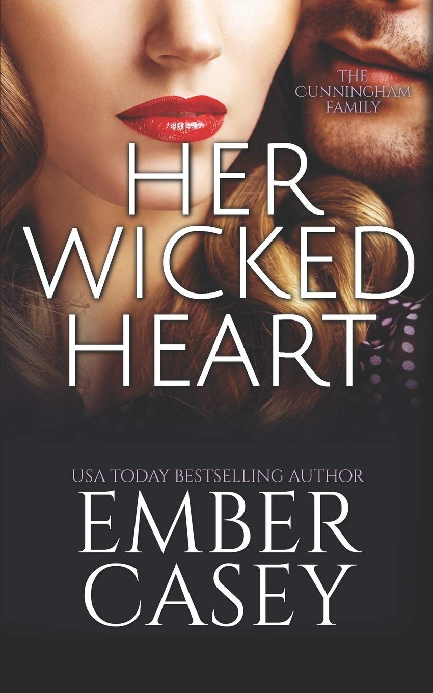 Her Wicked Heart (The Cunningham Family)