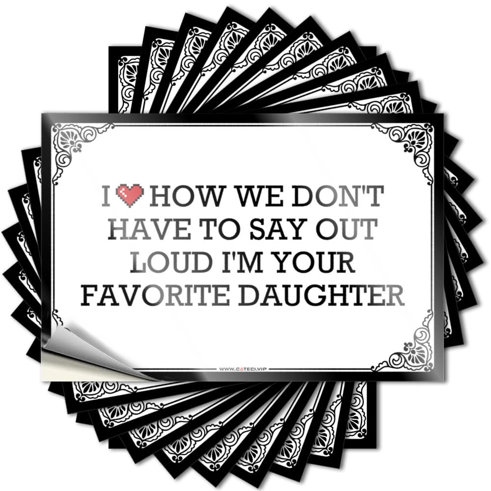 Lettering Sticker Love Decor Waterproof Vinyl Sticker | I Love How We Don't Have to Say Out Loud I'm Your Favorite Daughter Encouragement Case for Tiki DIY Projects(8X12CM)