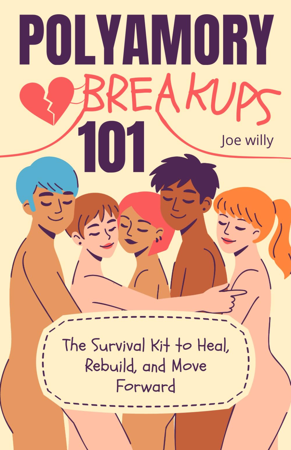 Polyamory Breakups 101: The Survival Kit to Heal, Rebuild, and Move Forward