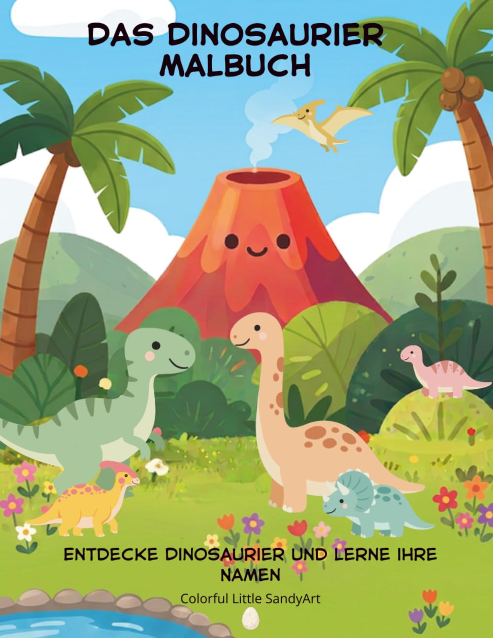 Das Dinosaurier Malbuch: Entdecke Dinosaurier und lerne ihre Namen